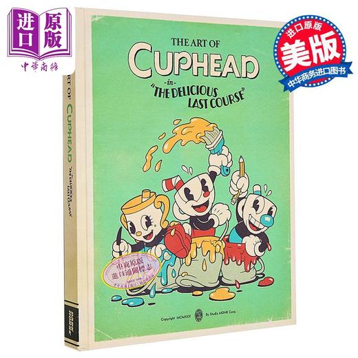 【中商原版】茶杯头设定集 美味后一道菜 The Art of Cuphead The Delicious Last Course 英文原版 Studio Mdhr 商品图0