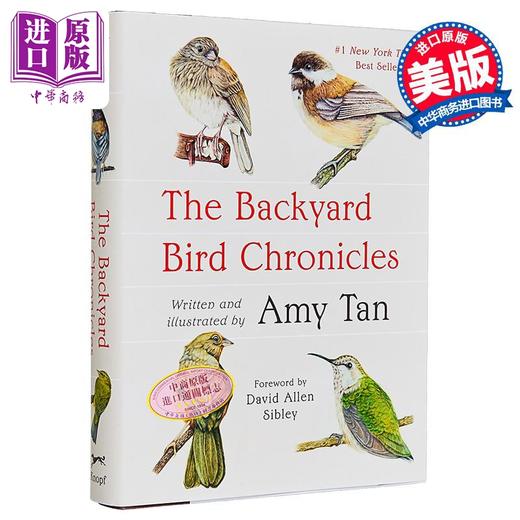 预售 【中商原版】后院鸟编年史 谭恩美 The Backyard Bird Chronicles 英文原版 Amy Tan 鸟类 科普百科 商品图0