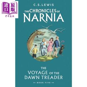 【中商原版】纳尼亚传奇 第5部 黎明踏浪号 The Voyage of the Dawn Treader 英文原版 