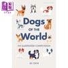 预售 【中商原版】世界上的狗 图解概要 世界名犬图鉴插画家 Dogs of the World An Illustrated Compendium 英文原版 Lili Chin 商品缩略图0