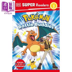 预售 【中商原版】DK超阅小读者2级 宝可梦 DK Super Readers Level 2 Pokémon Battle Buddies 英文原版 儿童分级阅读 进口童书