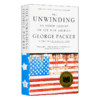 变局：新美国的内在历史 英文原版 The Unwinding: An Inner History of the New America 英文版 进口英语书籍 商品缩略图1