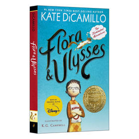 弗罗拉与松鼠侠 英文原版小说 Flora and Ulysses 美版 纽伯瑞金奖 Kate DiCamillo 弗洛拉和尤利西斯 英文版进口英语课外阅读书籍