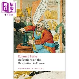 预售 【中商原版】柏克 法国革命论 牛津世界经典系列 英文原版 Reflections on the Revolution in France Edmund Burke