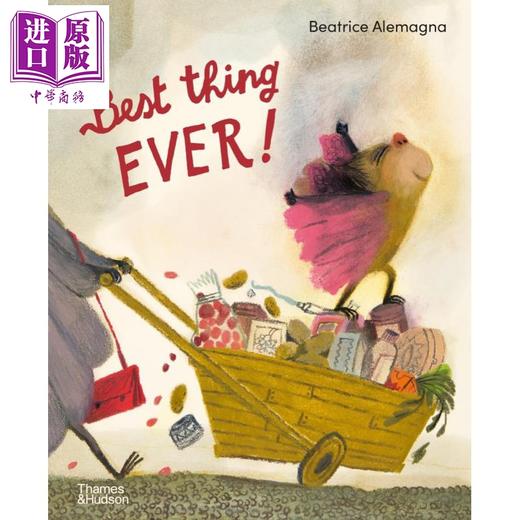 【中商原版】Beatrice Alemagna Best Thing Ever!买买买的故事 英文原版 儿童故事绘本 Pascaline 进口图画书 商品图1