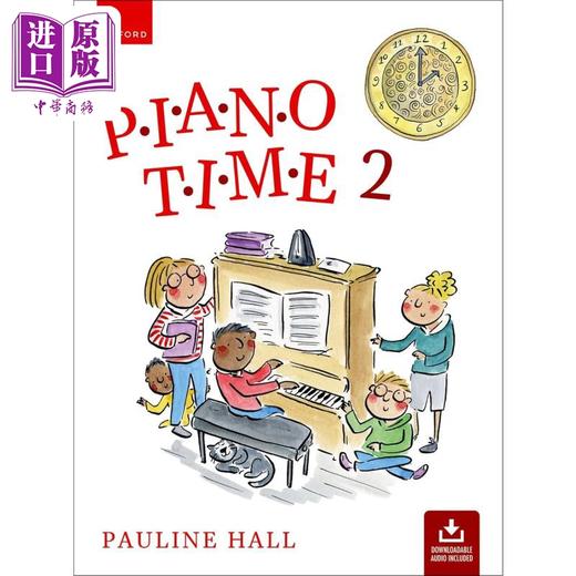 【中商原版】Oxford Piano Time 2 Third Edition 2024新版 牛津钢琴时间2 第三版教材 英国皇家音乐 ABRSM 英皇考级 儿童启蒙 商品图0