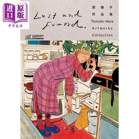 预售 【中商原版】原伦子初画集Lost and Found 日文艺术原版 THE VISUAL 原倫子作品集 Lost and Found.