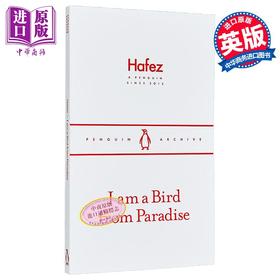 【中商原版】90周年企鹅档案系列 哈菲兹 我是一只来自天堂的鸟 Penguin Archive I am a Bird from Paradise 英文原版 Hafez