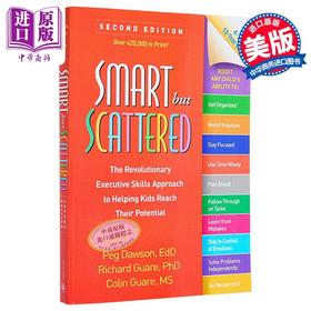 【中商原版】聪明但分散注意力 革命性的执行技能方法 帮助孩子们实现潜能 英文原版 Smart But Scattered Peg Dawson