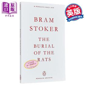 【中商原版】90周年企鹅档案系列 鼠女王国的覆灭 Penguin Archive The Burial of the Rats 英文原版 Abraham Stoker