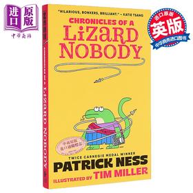 【中商原版】蜥蜴人编年史 英版 Chronicles of a Lizard Nobody 英文原版 Patrick Ness 帕特里克 奈斯