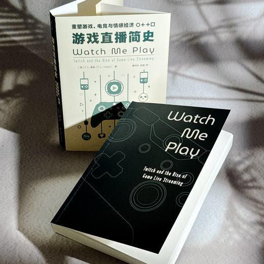 游戏直播简史 重塑游戏、电竞与情感经济 薄荷实验 深入解读游戏直播 商品图4