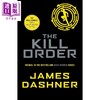 【中商原版】移动迷宫4 致命追捕 The Kill Order Maze Runner Series4 英文原版 James Dashner 畅销科幻冒险系列小说 商品缩略图0