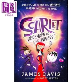 【中商原版】斯嘉丽 宇宙守护者 Scarlet Defender of the Universe 英文原版 儿童冒险小说故事读物 进口小初文学 9岁以上