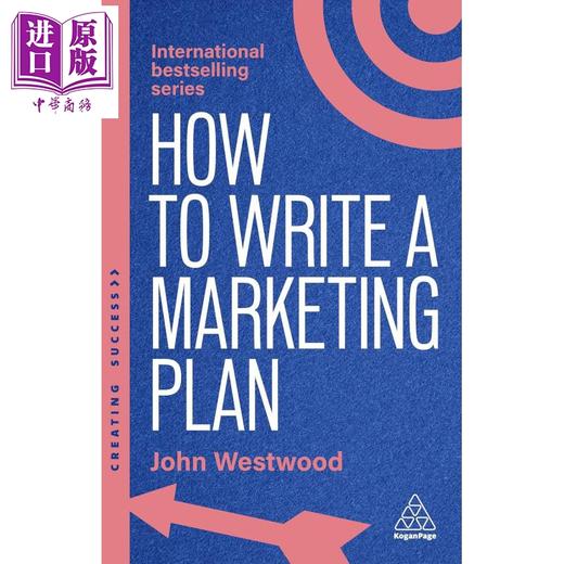 【中商原版】如何写营销策划 第8版 How to Write a Marketing Plan 英文原版 John Westwood 职场技能 自我提升  商品图0