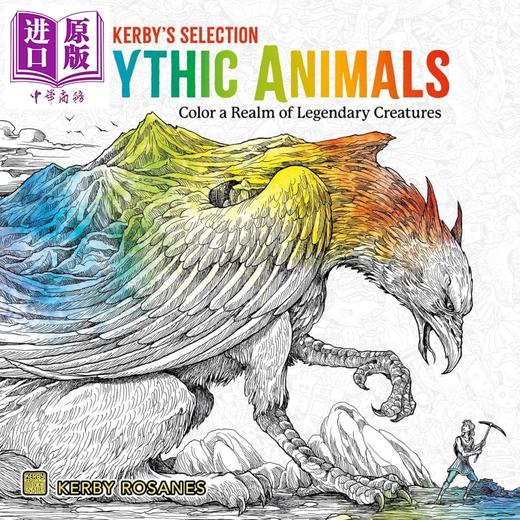 【中商原版】神话中的动物 涂色传奇生物的世界 Mythic Animals  英文原版 Kerby Rosanes 休闲益智涂色书 神话生物题材 商品图0