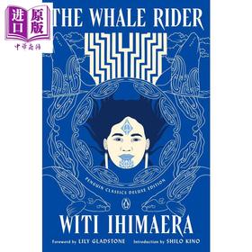 预售 【中商原版】鲸骑士 企鹅经典豪华版 The Whale Rider Penguin Classics Deluxe Edition 英文原版 Witi Ihimaera 经典成长故事