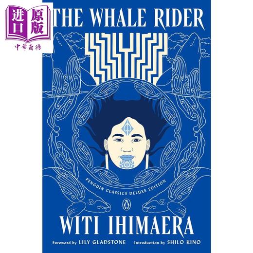 预售 【中商原版】鲸骑士 企鹅经典豪华版 The Whale Rider Penguin Classics Deluxe Edition 英文原版 Witi Ihimaera 经典成长故事 商品图0