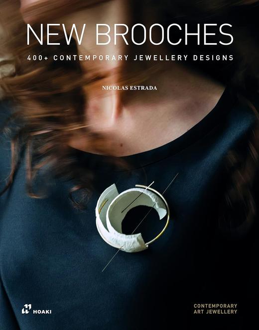 嘉德文库丨New Brooches: 400+ contemporary jewelry designs，新胸针：400多个当代珠宝设计 商品图0
