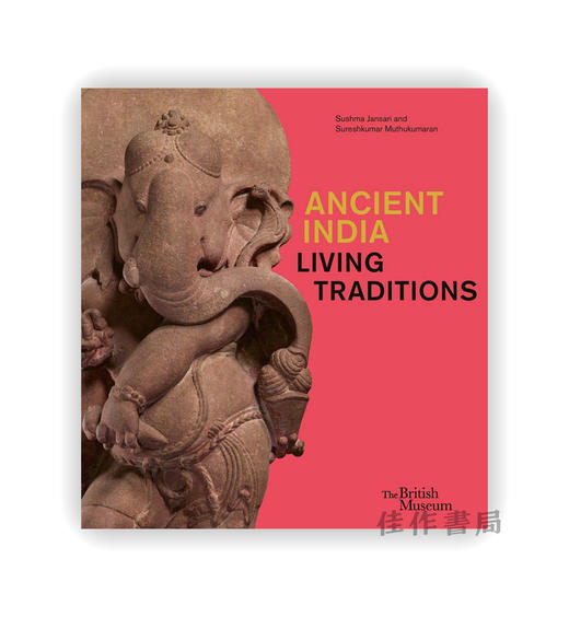 【全新现货】Ancient India: Living Traditions / 古代印度：生生不息的传统 商品图0
