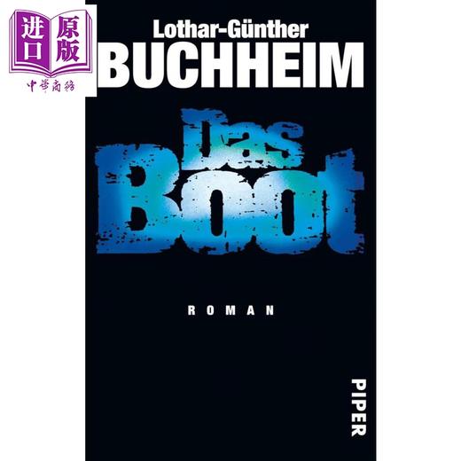 预售 【中商原版】【德文版】从海底出击 U96号潜艇海战 Das Boot 德文原版 Lothar Gunther Buchheim 战争历史故事 商品图0