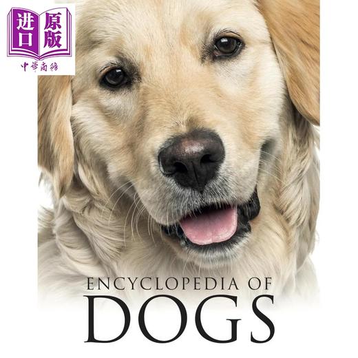 预售 【中商原版】犬类百科 Encyclopedia of Dogs 英文原版 Tom Jackson 动物科普读物 狗狗品种百科 商品图0
