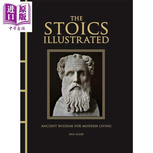 预售 【中商原版】图解斯多葛学派 The Stoics Illustrated 英文原版 Paul Scade 哲学家语录 社科哲学读物 商品图0