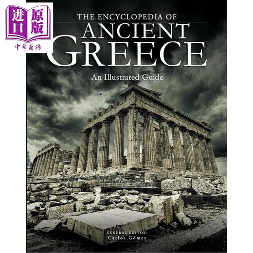 预售 【中商原版】古希腊百科全书 The Encyclopedia of Ancient Greece 英文原版 Carlos Gomez 历史科普读物 古希腊历史 商品图0