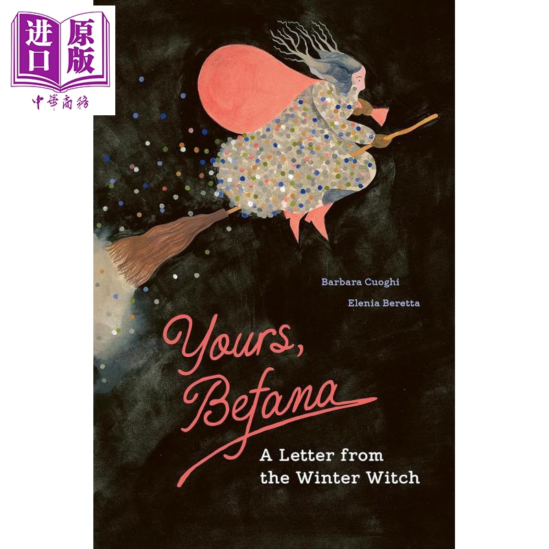 【中商原版】贝法娜的来信 Genni Gunn Yours Befana 英文原版 儿童绘本 图画故事书 亲子读物 进口童书 精装读物 5岁以上