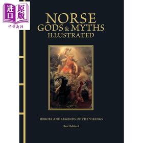 预售 【中商原版】图解北欧神祇与神话 Norse Gods  Myths Illustrated 英文原版 Ben Hubbard 神话传说故事