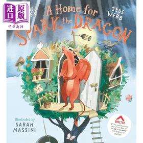 【中商原版】龙之火花之家 Sarah Massini A Home for Spark the Dragon 英文原版 儿童绘本 亲子图画故事书 进口童书 精装