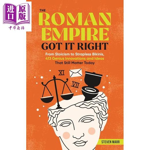 【中商原版】罗马帝国做对了 从斯多葛主义到无肩带比基尼 The Roman Empire Got It Right 英文原版 Steven Marr 罗马历史科普 商品图0