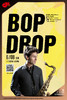 【上海 6.8 晚7点】Bop drop 商品缩略图0