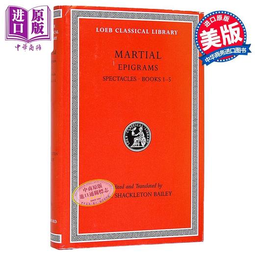 【中商原版】马提亚尔 隽语 卷1 修订版 洛布古典丛书 拉英对照 英文原版 Epigrams Volume I D R Shackleton Bailey Martial 商品图0