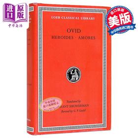 【中商原版】奥维德 女杰书简 爱情三论 洛布古典丛书 原文拉英对照版 Heroides Amores 英文原版 Ovid 哲学 文学