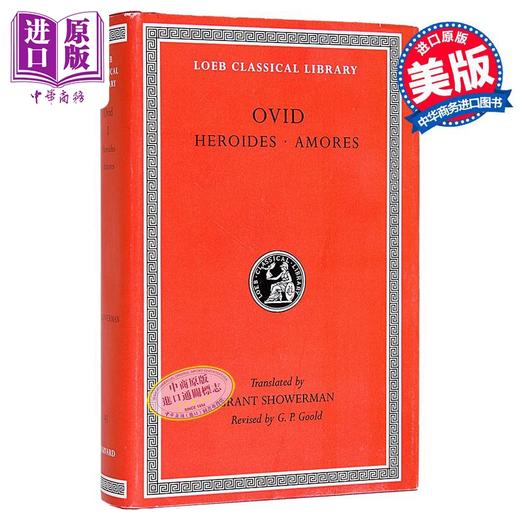 【中商原版】奥维德 女杰书简 爱情三论 洛布古典丛书 原文拉英对照版 Heroides Amores 英文原版 Ovid 哲学 文学 商品图0