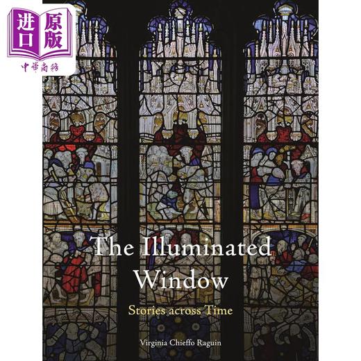 预售 【中商原版】The Illuminated Window:Stories across Time 进口艺术 照明之窗：跨越时间的故事 商品图0