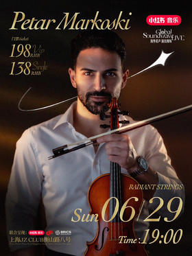 【上海 6.29 晚7点】Petar Markoski Concert