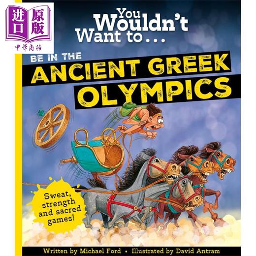 【中商原版】你不会想参加古希腊奥运会 You Wouldn't Want To Be In The Ancient Greek Olympics 英文原版 儿童科普读物 进口 商品图0