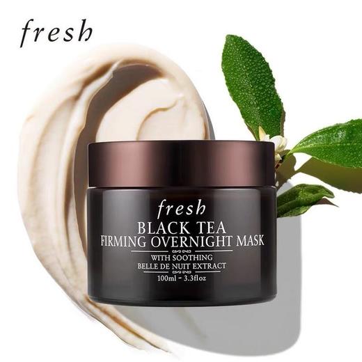 第二瓶0元【全球购】Fresh馥蕾诗红茶光采焕颜100ml睡眠面膜黑罐面膜 商品图4