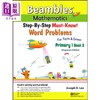 【中商原版】新加坡Beambles数学 应用题分步通关营 小一下册 分步拆解训练 StepByStep Word Problems Primary 1 Book 2 商品缩略图0