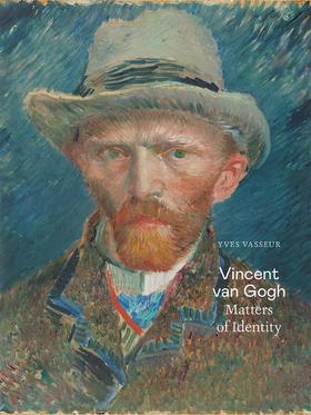 嘉德文库丨Vincent van Gogh: Matters of Identity