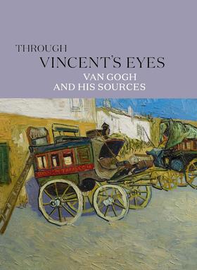 嘉德文库丨THROUGH VINCENT S EYES: VAN GOGH AND HISTHROUGH VINCENT S EYES: VAN GOGH AND HIS