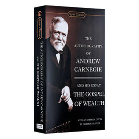 安德鲁卡内基自传 英文原版人物传记 The Autobiography Of Andrew Carnegie 英文版进口原版英语书籍 Signet Classics