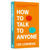 遇谁都能聊得开 英文原版书 How to Talk to Anyone 跟任何人都能聊得来 英文版 92个社交沟通小技巧 莉尔朗兹 正版英语书 商品缩略图1