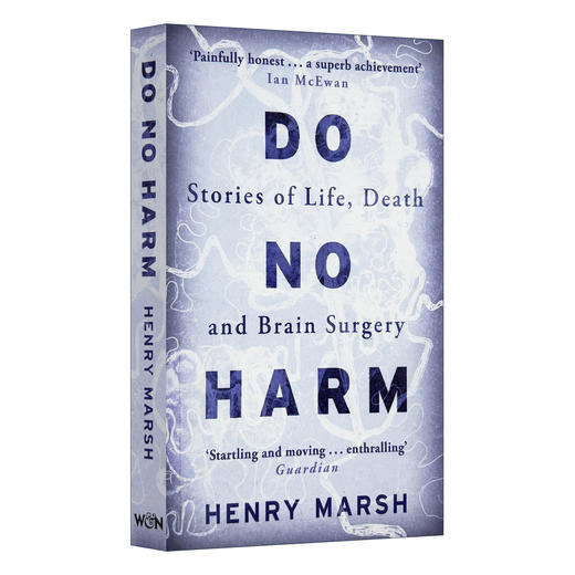 医生的抉择 关于生死 疾病与yi疗 你必须知道的真相 英文原版 Do No Harm 不要伤害 生命 死亡和大脑手术的故事 英文版进口英语书 商品图0