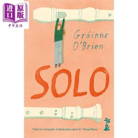 预售 【中商原版】独奏 诗体小说 英文原版 Solo Grainne OBrien 都市小说 英版 国际流行小说
