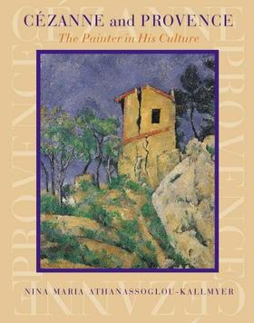 嘉德文库丨Cezanne and Provence: The Painter in His Culture