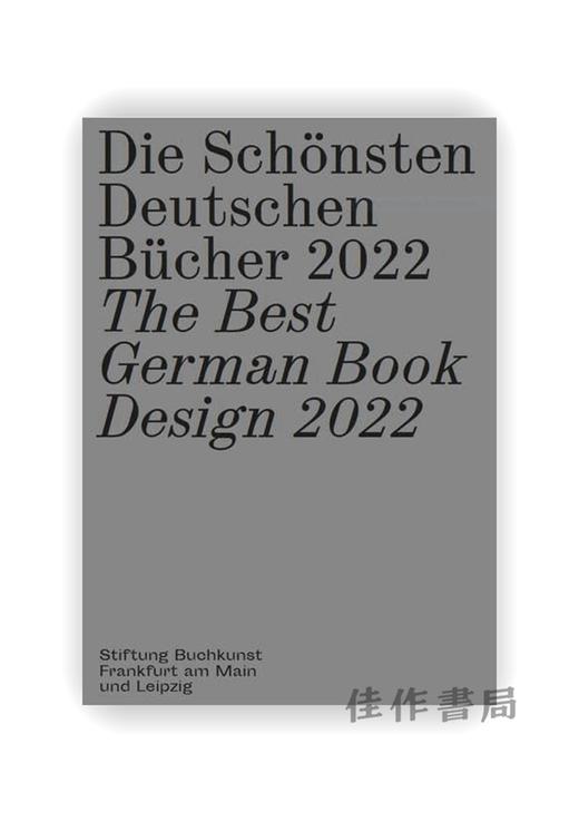 【全新现货】Die Schonsten Deutschen Bucher 2022: The Best German Book Design 2022 / 2022年度最佳德国书籍设计 商品图0