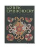 【绝版旧书】Uzbek Embroidery in the Nomadic Tradition | 游牧传统中的乌兹别克刺绣：明尼阿波利斯艺术学院的杰克·A. 与阿维娃·罗宾逊藏品 商品缩略图0
